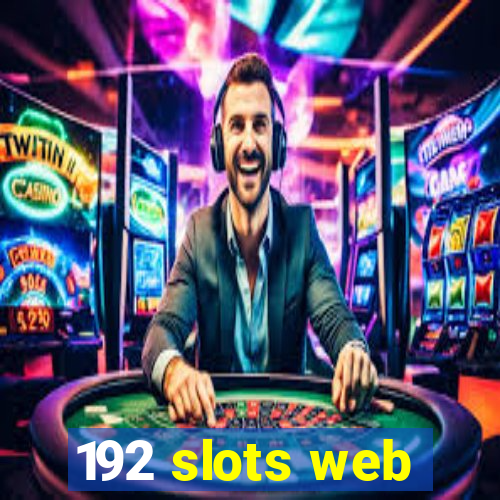 192 slots web